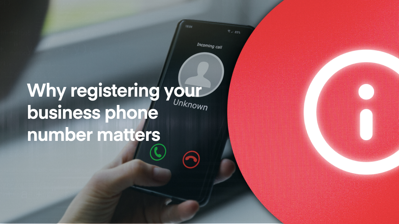 Why registering your business phone number matters